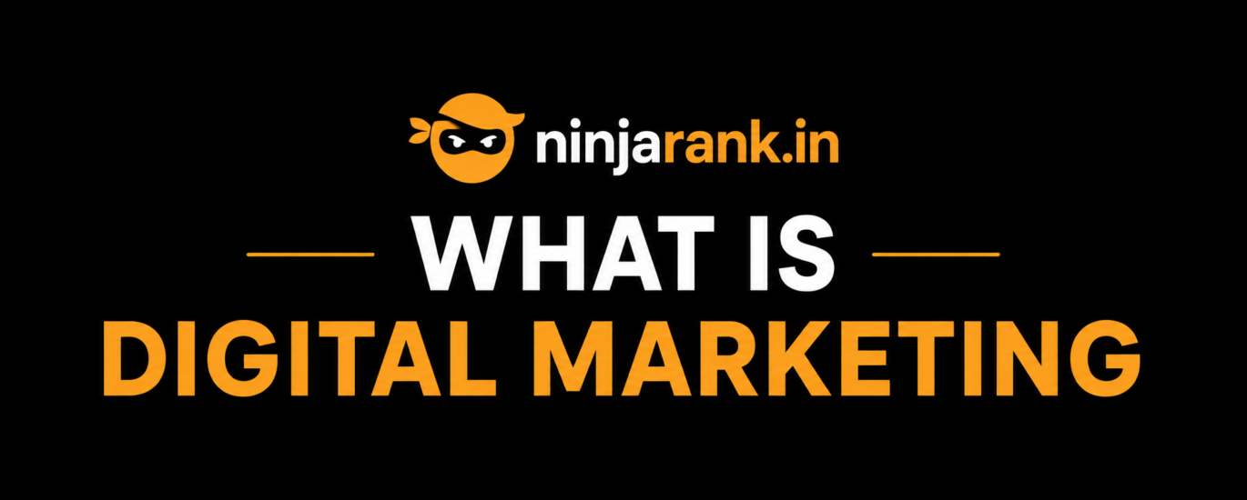 What is Digital Marketing