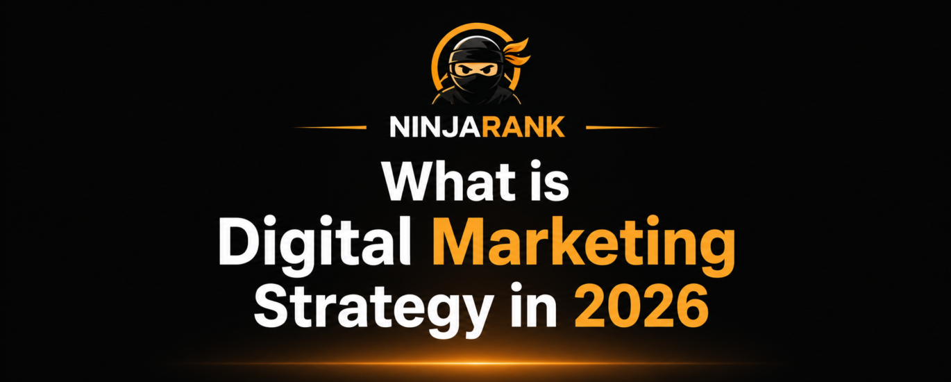 What is Digital Marketing Strategy in 2026